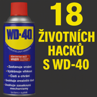 18 ÚŽASNÝCH NÁPADŮ S WD-40, KTERÉ VÁM ZMĚNÍ ŽIVOT: Univerzální Pomocník pro Každou Domácnost! 🤩